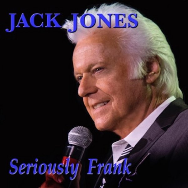 Jack Jones Seriously Frank, 2015