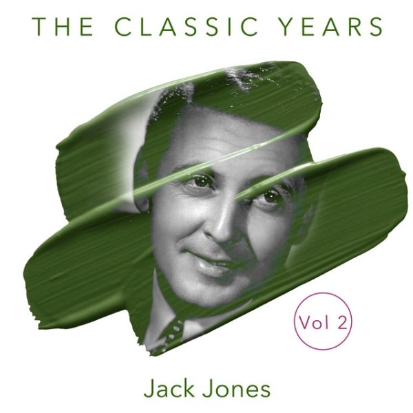 Jack Jones The Classic Years, Vol. 2, 2021