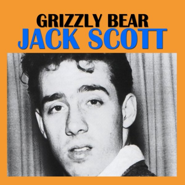 Jack Scott Grizzly Bear, 2008