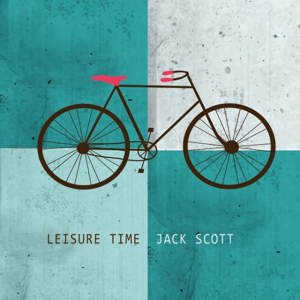 Jack Scott Leisure Time, 2014