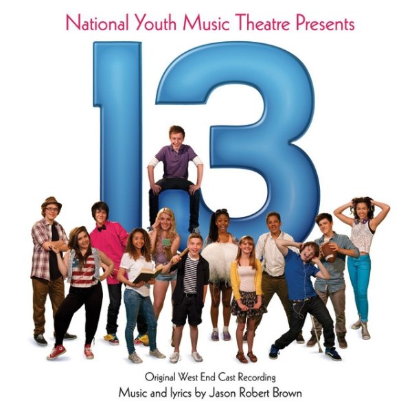 Jason Robert Brown 13: The Musical, 2012