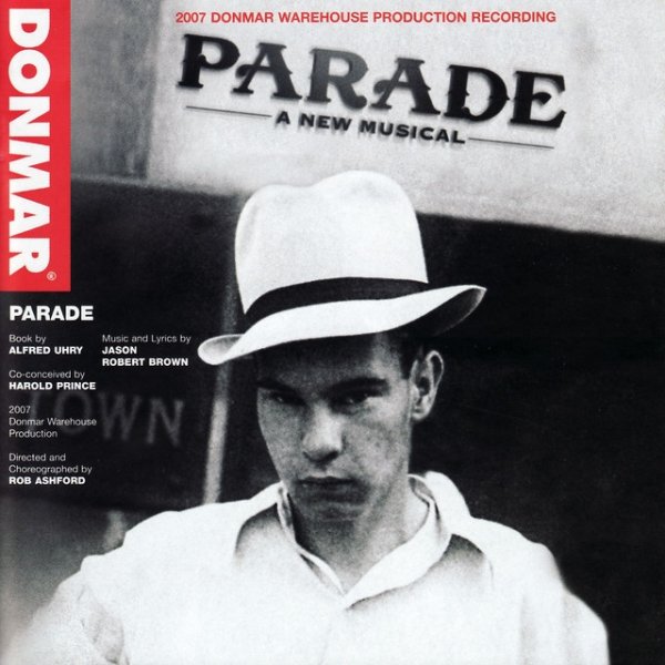 Jason Robert Brown Parade (2007 Donmar Warehouse Cast Recording), 2007