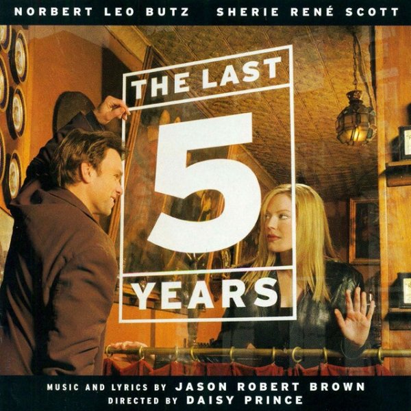 Jason Robert Brown The Last Five Years, 2005