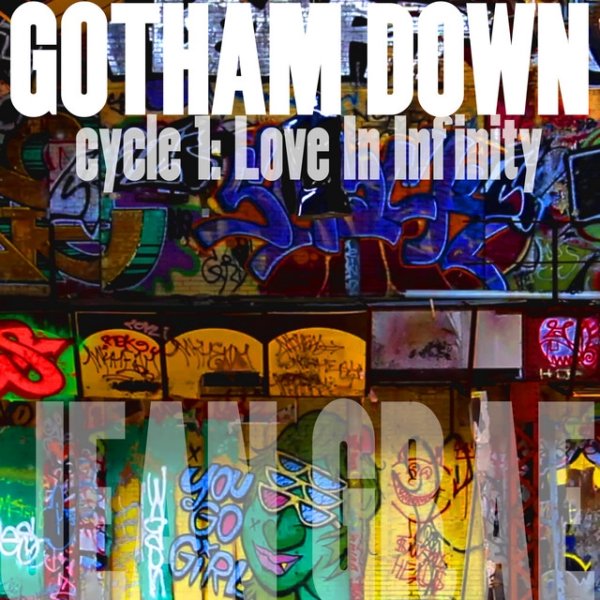 Jean Grae Gotham Down: cycle 1​:​Love In Infinity (Lo​-​Fi), 2016