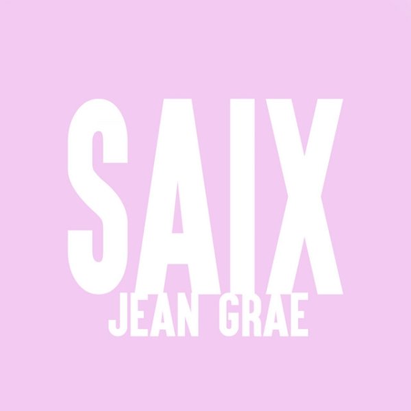 Album Jean Grae - Saix