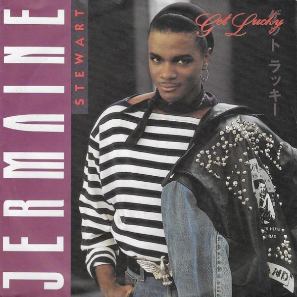 Jermaine Stewart Get Lucky, 1988