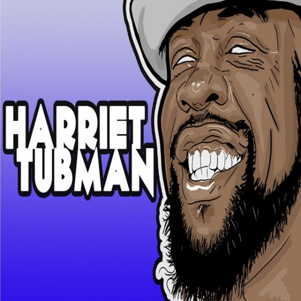 Harriet Tubman - album