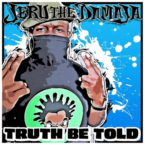 Jeru the Damaja Truth Be Told, 2021