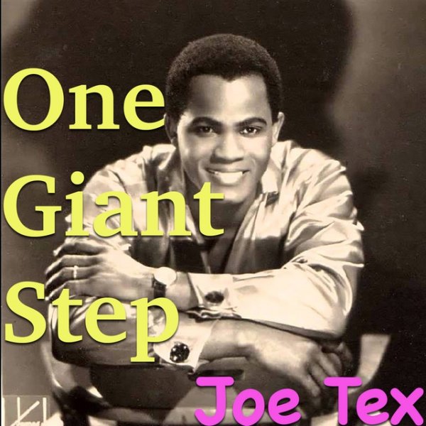 Joe Tex One Giant Step, 2016