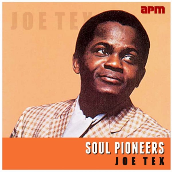 Album Joe Tex - Soul Pioneers