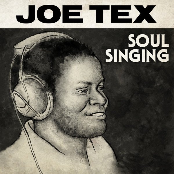 Joe Tex Soul Singing, 2011