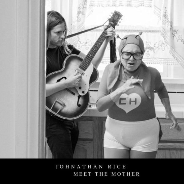 Album Johnathan Rice - Meet the Mother