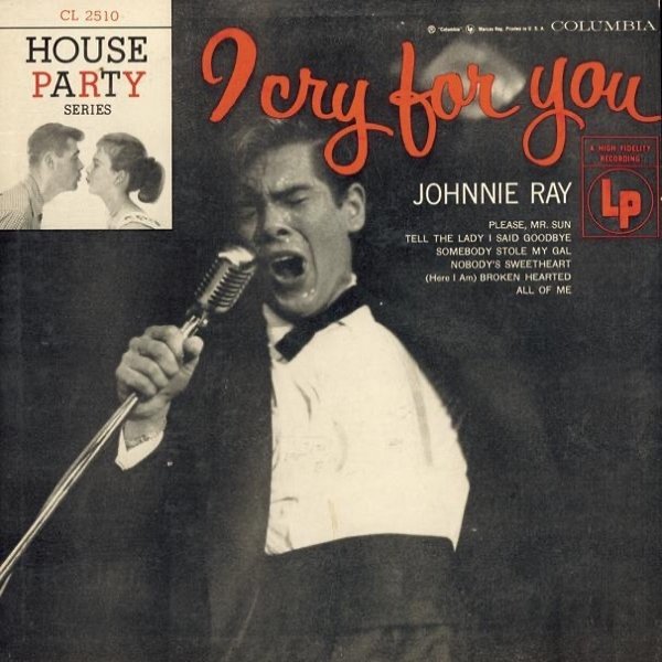 Johnnie Ray I Cry for You, 1955