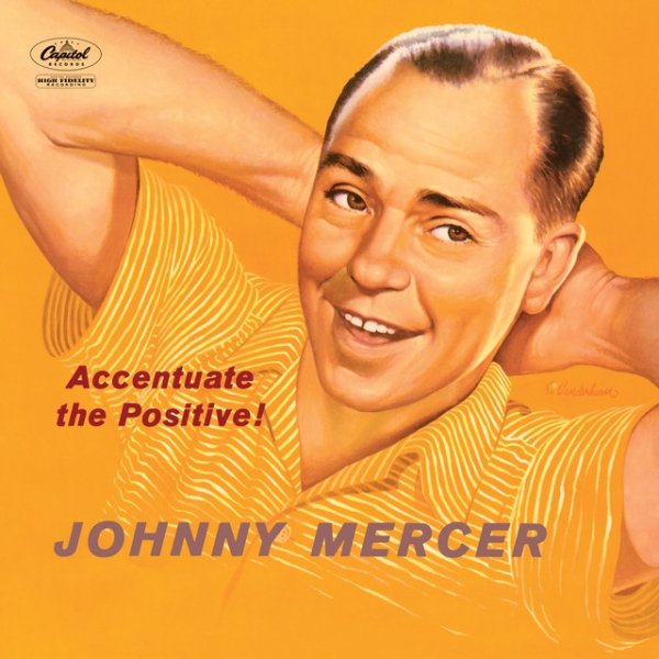 Johnny Mercer Accentuate The Positive!, 1957