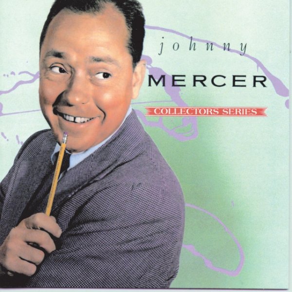 Johnny Mercer Capitol Collectors Series, 1989