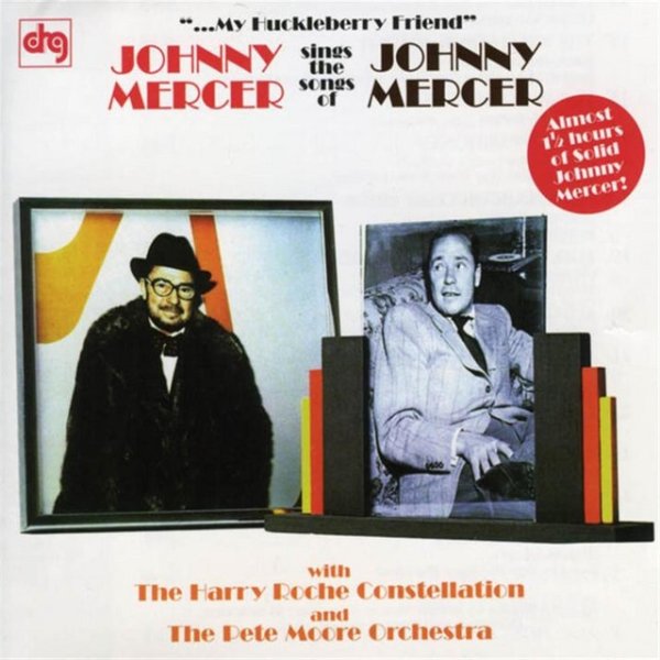 Johnny Mercer My Huckleberry Friend, 1996