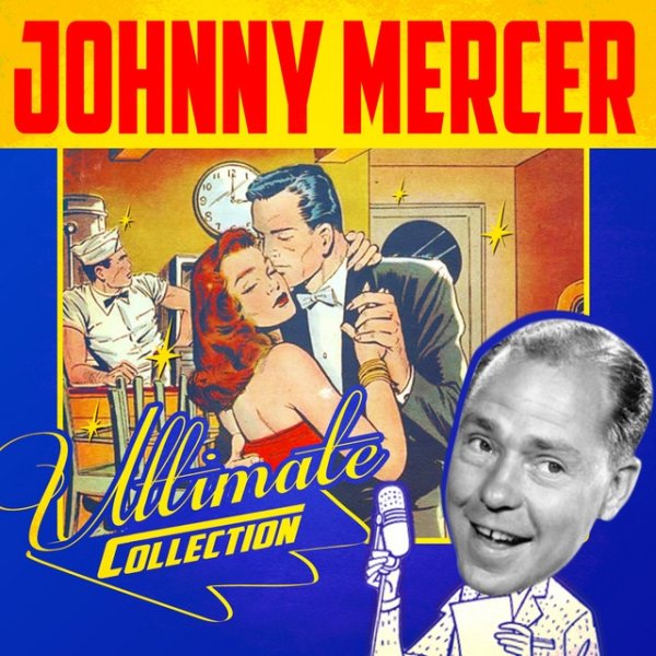 Johnny Mercer Ultimate Collection, 2012