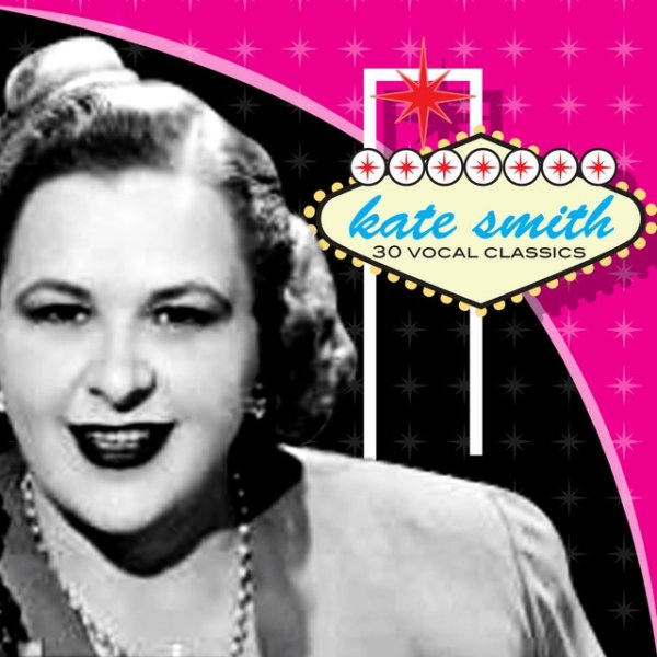 Kate Smith 30 Vocal Classics, 2011