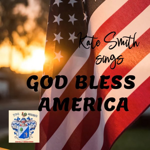 Kate Smith God Bless America, 2021