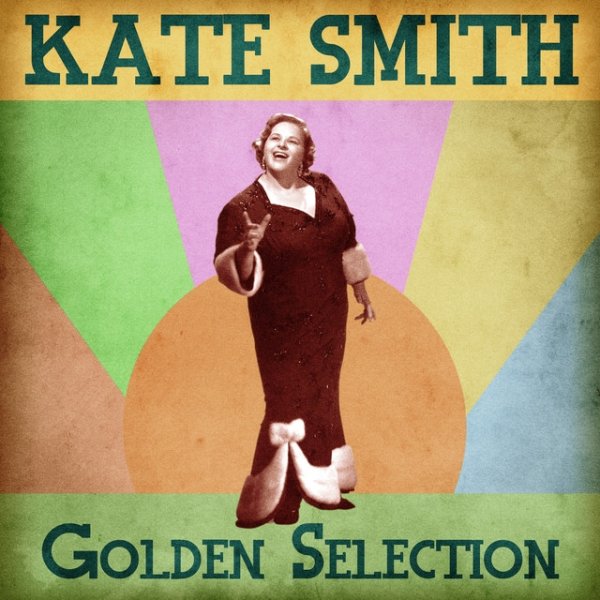 Kate Smith Golden Selection, 2020