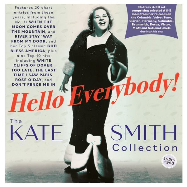 Kate Smith Hello Everybody! The Kate Smith Collection 1926-50, 2022