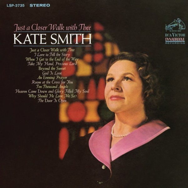 Kate Smith Just a Closer Walk with Thee, 1967