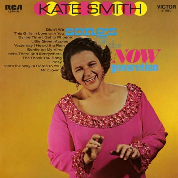 Kate Smith Songs of the Now Generation, 1968