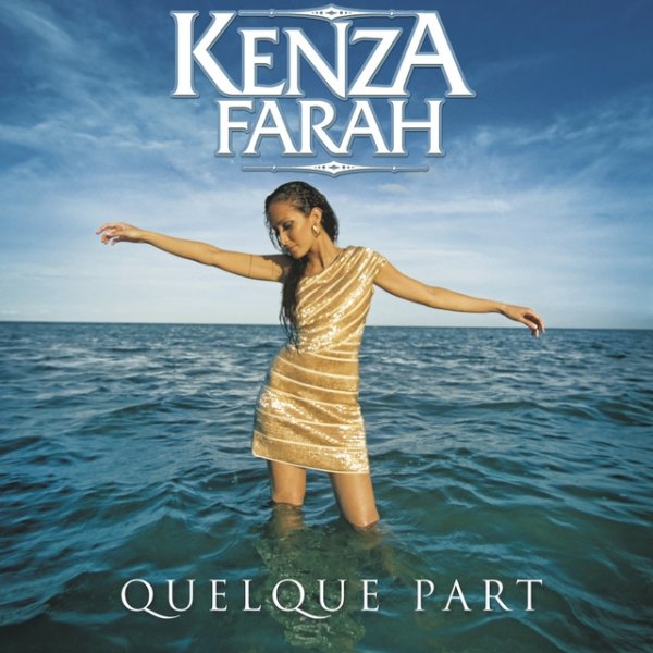 Album Kenza Farah - Quelque part