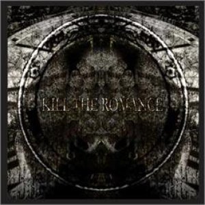 Kill The Romance - album