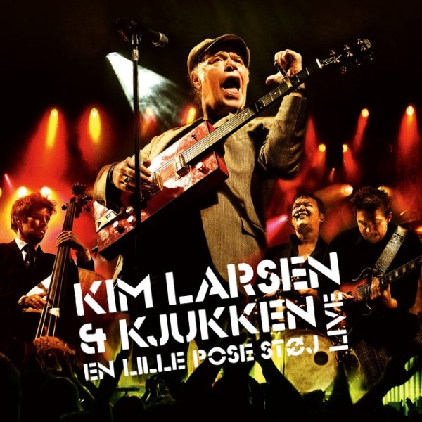 Kim Larsen En Lille Pose Støj, 2007