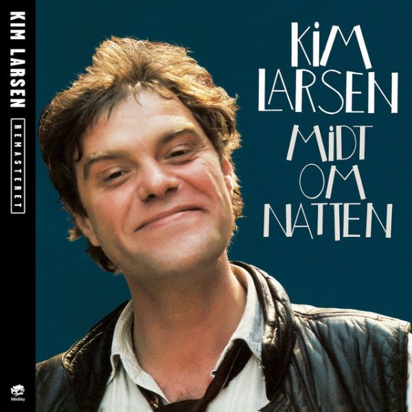 Kim Larsen Midt Om Natten, 1983