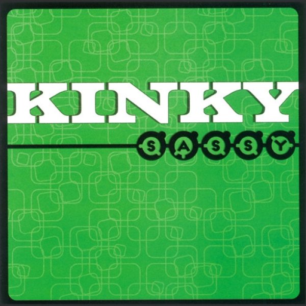 Album Kinky - Sassy