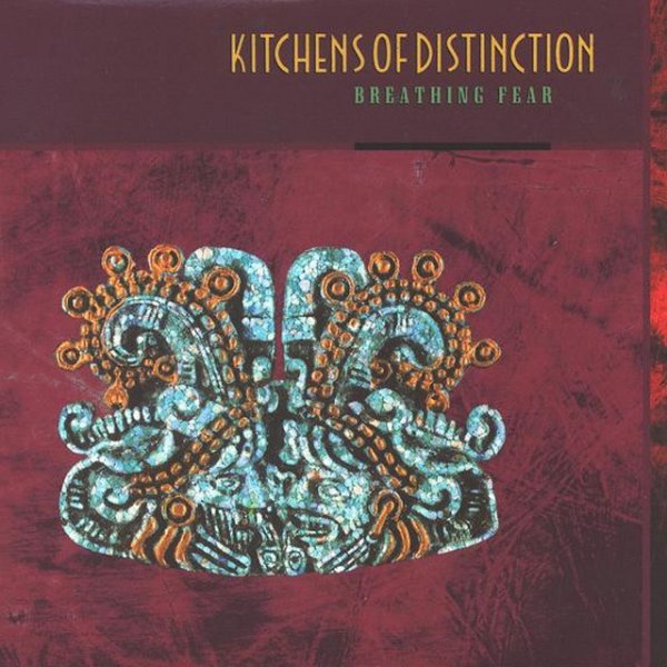 Kitchens Of Distinction Breathing Fear, 1992