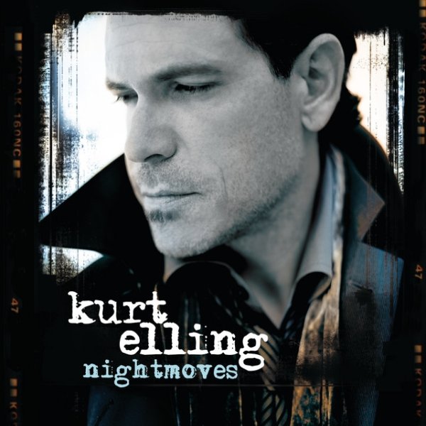 Kurt Elling Nightmoves, 2007