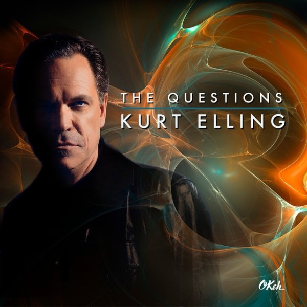 Kurt Elling The Questions, 2018