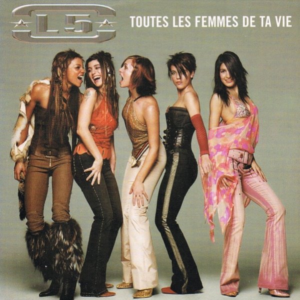 L5 Toutes Les Femmes De Ta Vie, 2001