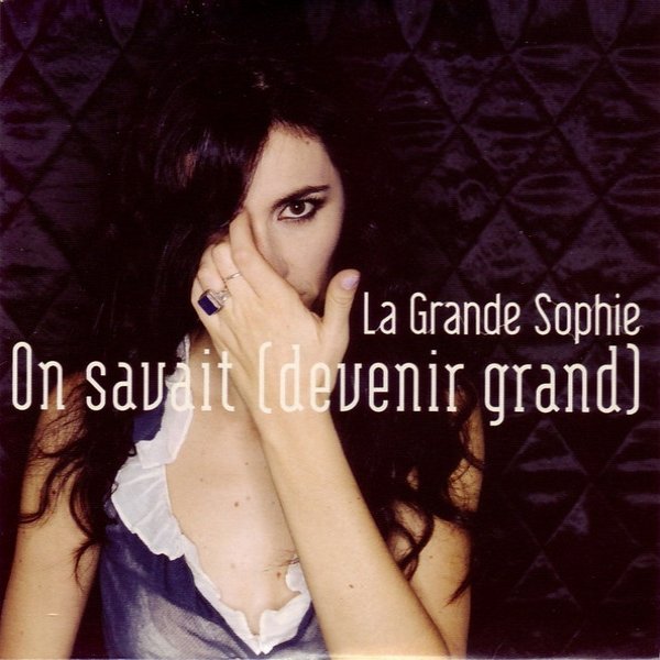 On Savait (Devenir Grand) - album