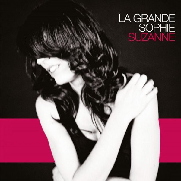 Album La Grande Sophie - Suzanne