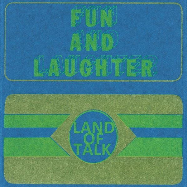 Land of Talk Fun and Laughter, 2009