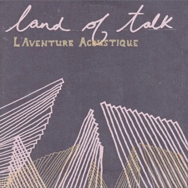 Land of Talk L'Aventure Acoustique, 2008