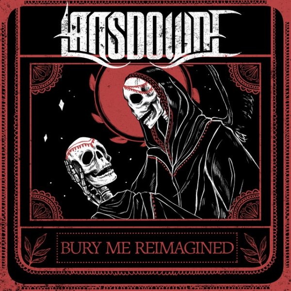 Album Lansdowne - Bury Me Reimagined