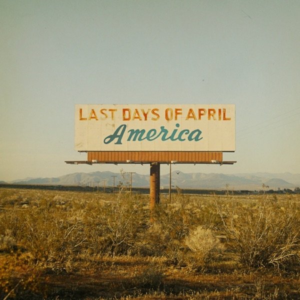 Last Days Of April America, 2010