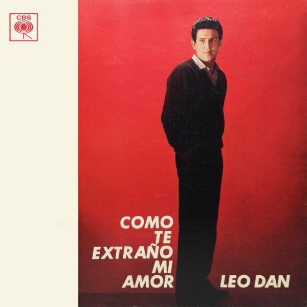 Album Leo Dan - Como Te Extraño Mi Amor