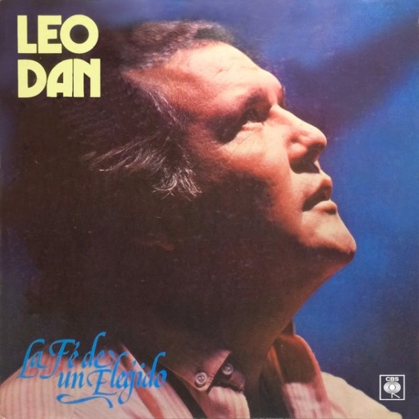 Leo Dan La Fe de un Elegido, 1985