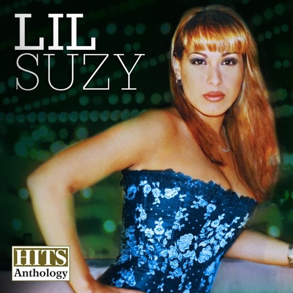 Lil Suzy Hits Anthology, 2007