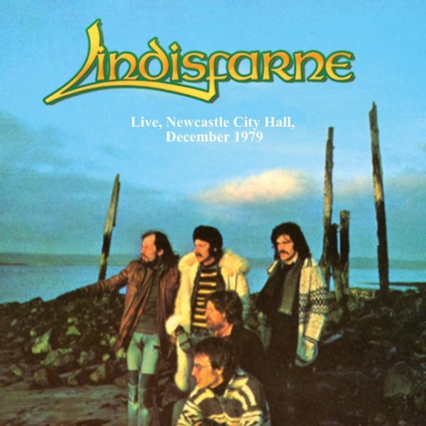 Album Lindisfarne - Live, Newcastle City Hall, December 1979