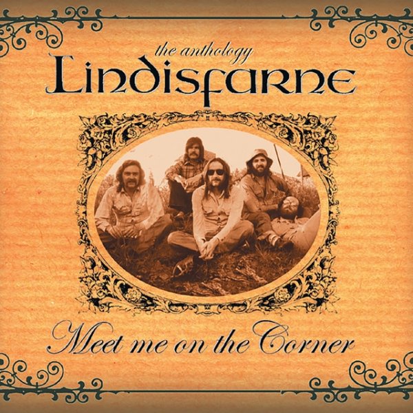 Album Lindisfarne - Meet Me On the Corner - The Best of Lindisfarne