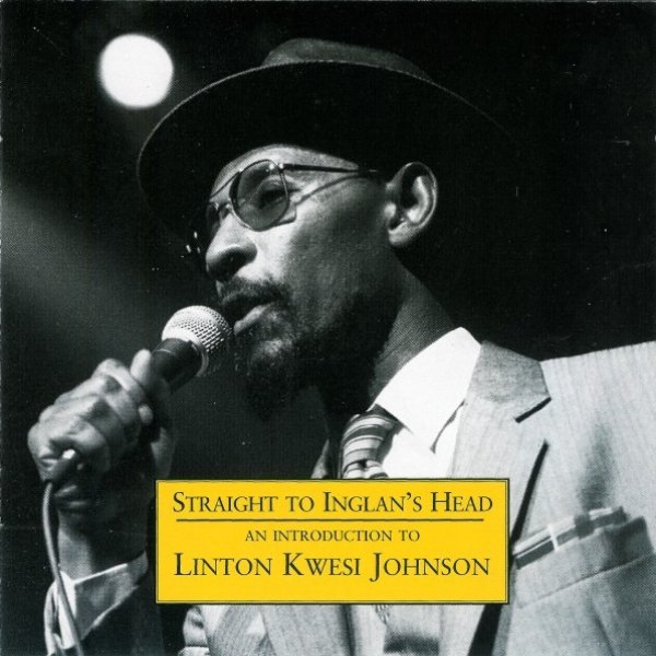 Album Linton Kwesi Johnson - Straight To Inglan