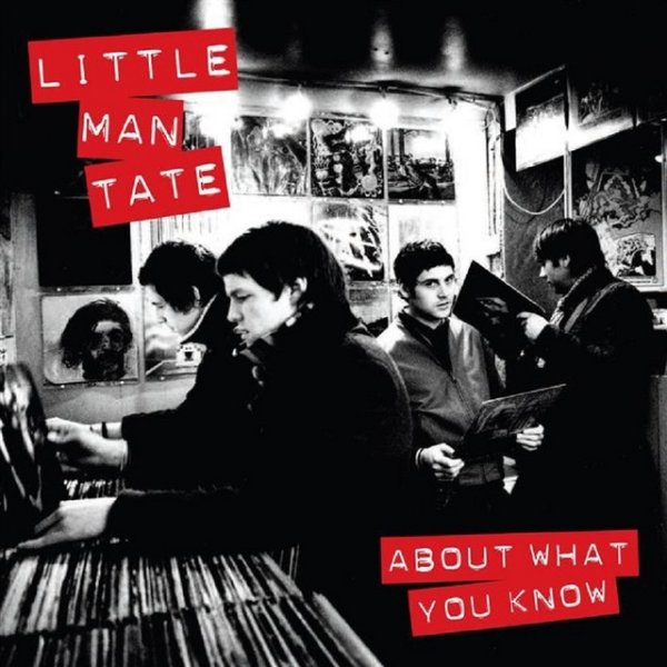 Album Little Man Tate - About What You Know