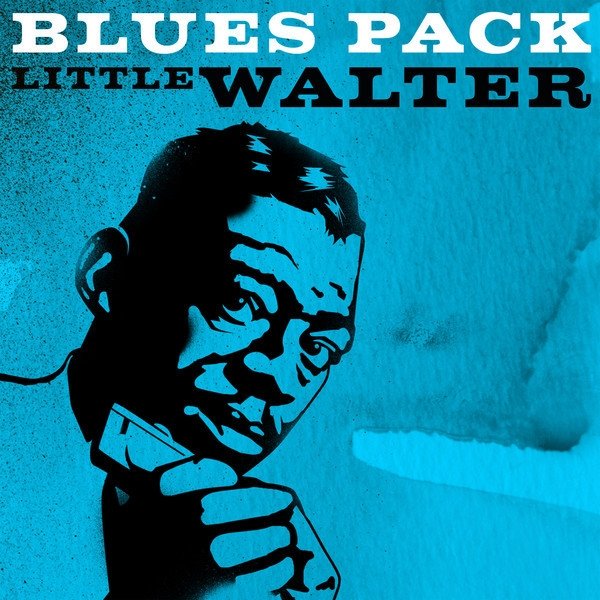 Little Walter Blues Pack - Little Walter, 2011